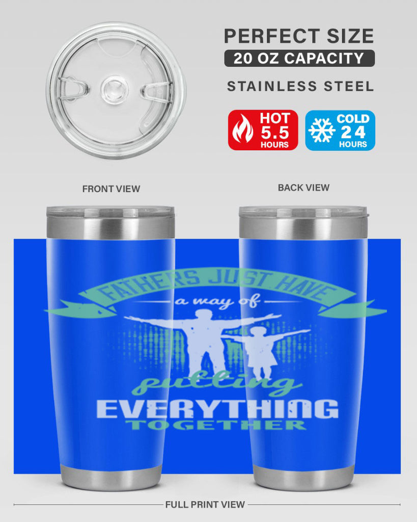 fathers just have a way 224#- fathers day- Tumbler