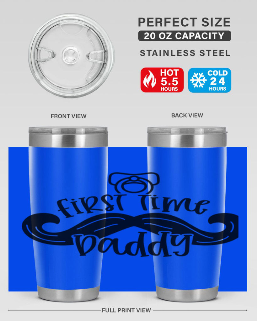 first time daddy 51#- fathers day- Tumbler