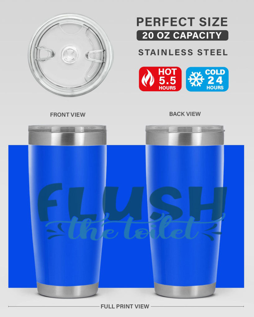 flush the toilet 81#- bathroom- Tumbler