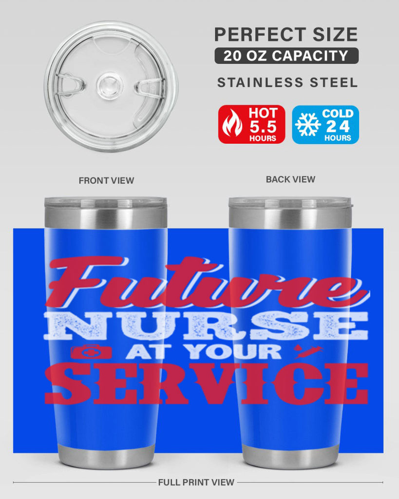 future nurse at your servicepng Style 241#- nurse- tumbler