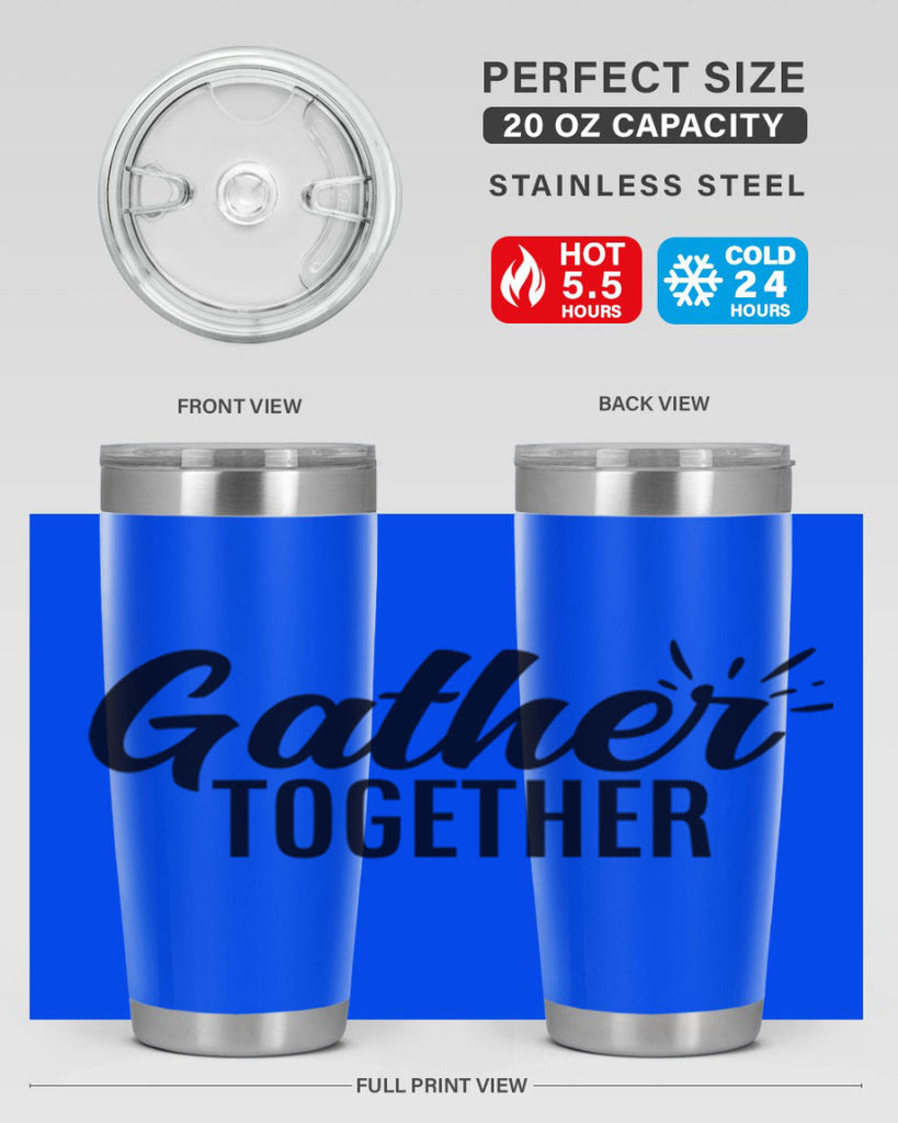 gather together 60#- thanksgiving- Tumbler