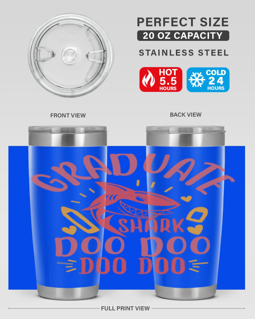 graduate shark doo doo doo doo 1#- graduation- Tumbler