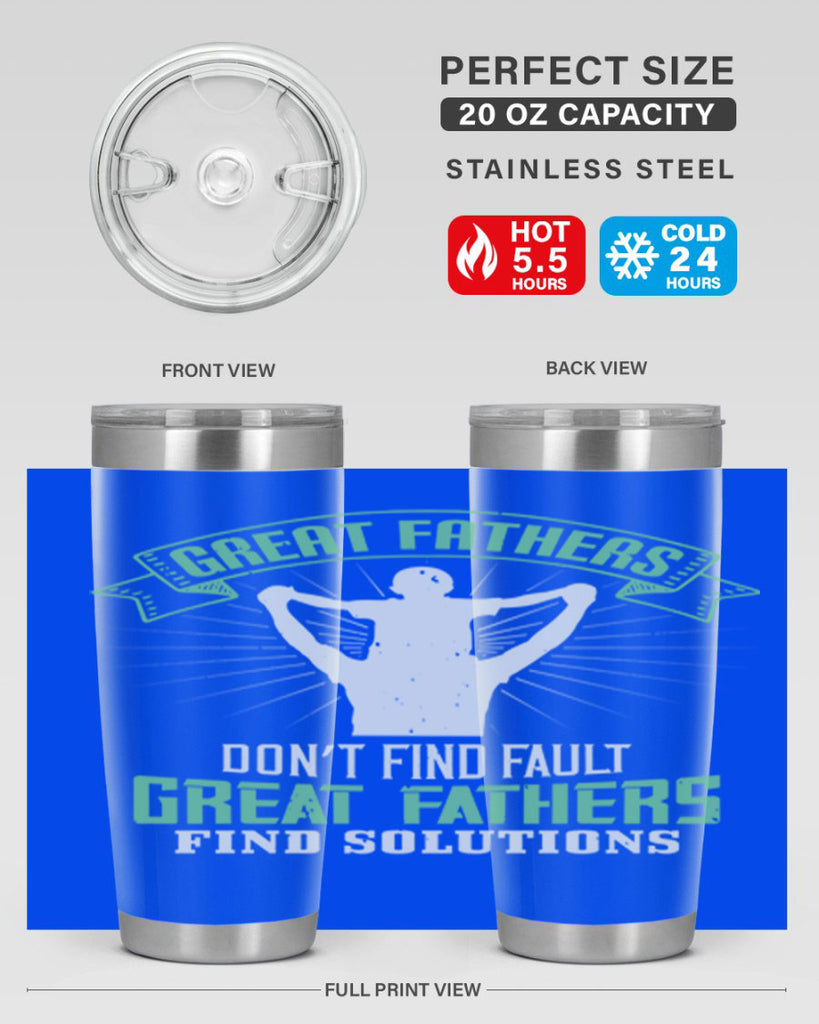 great fathers don’t find fault 218#- fathers day- Tumbler