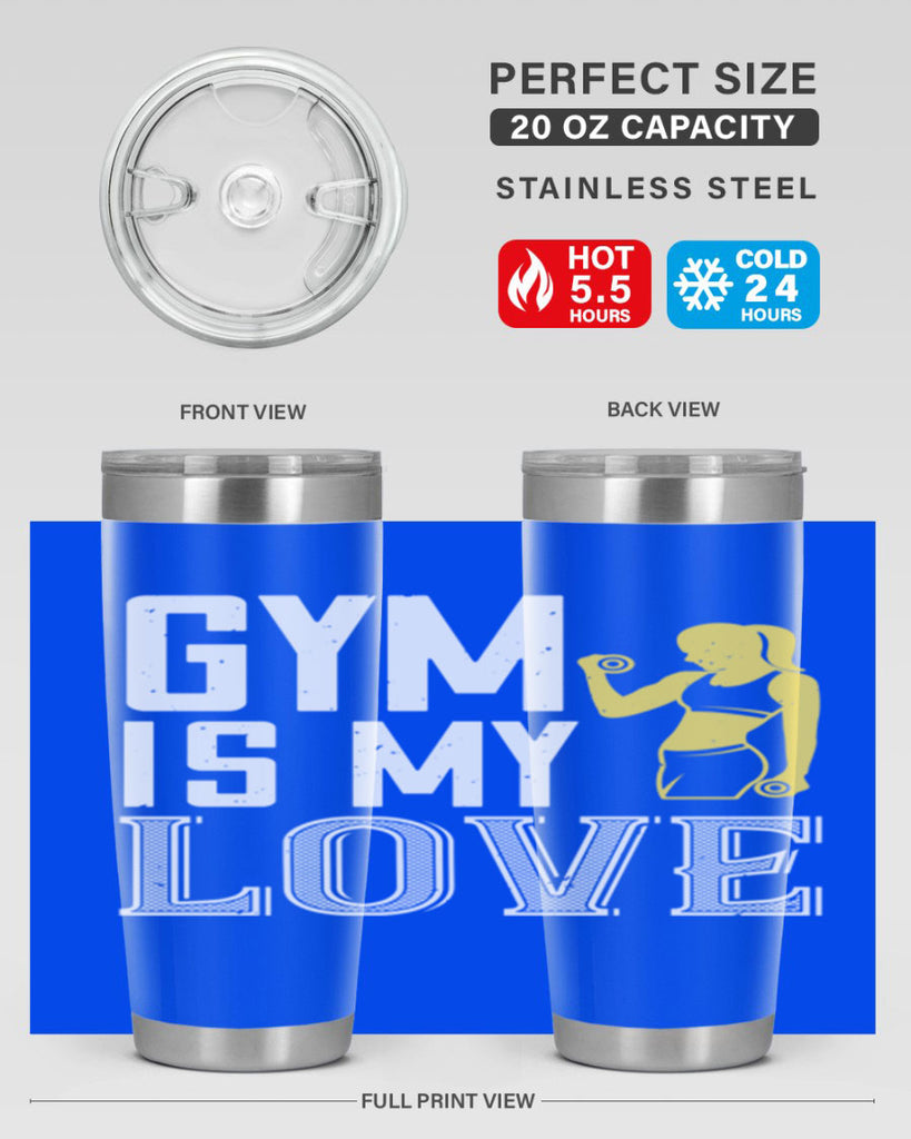 gym is my love 98#- gym- Tumbler