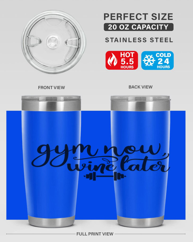 gym now wine later 42#- gym- Tumbler