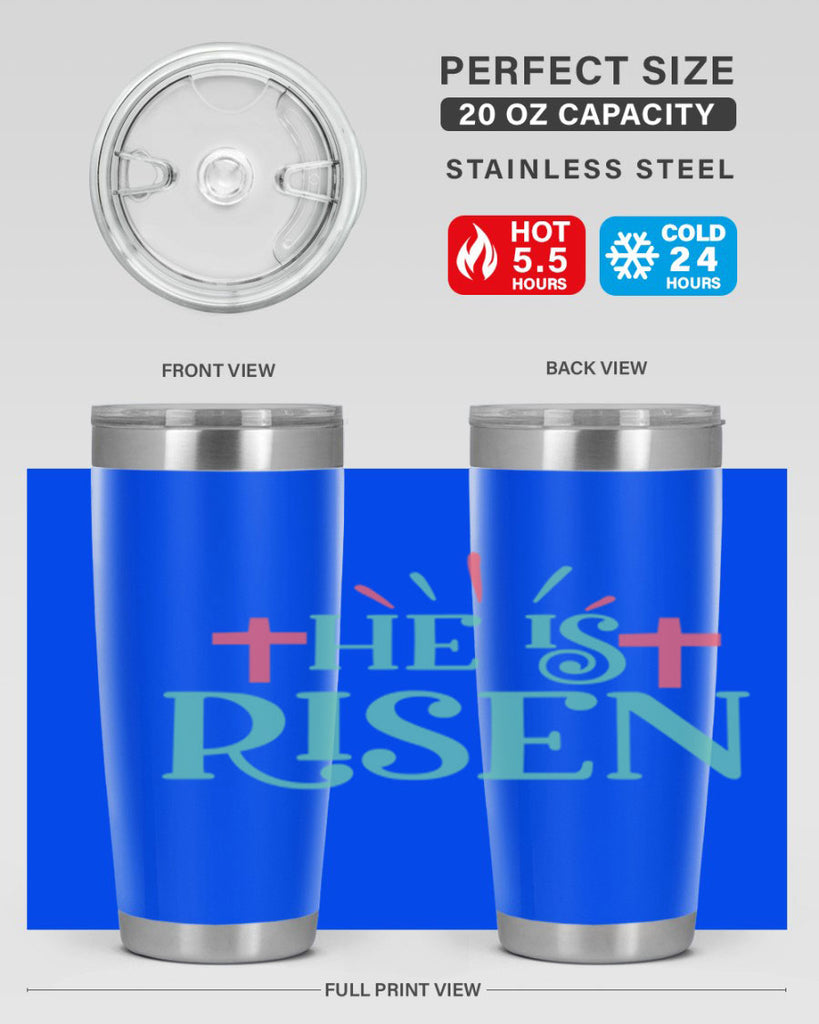 he is risen 118#- easter- Tumbler