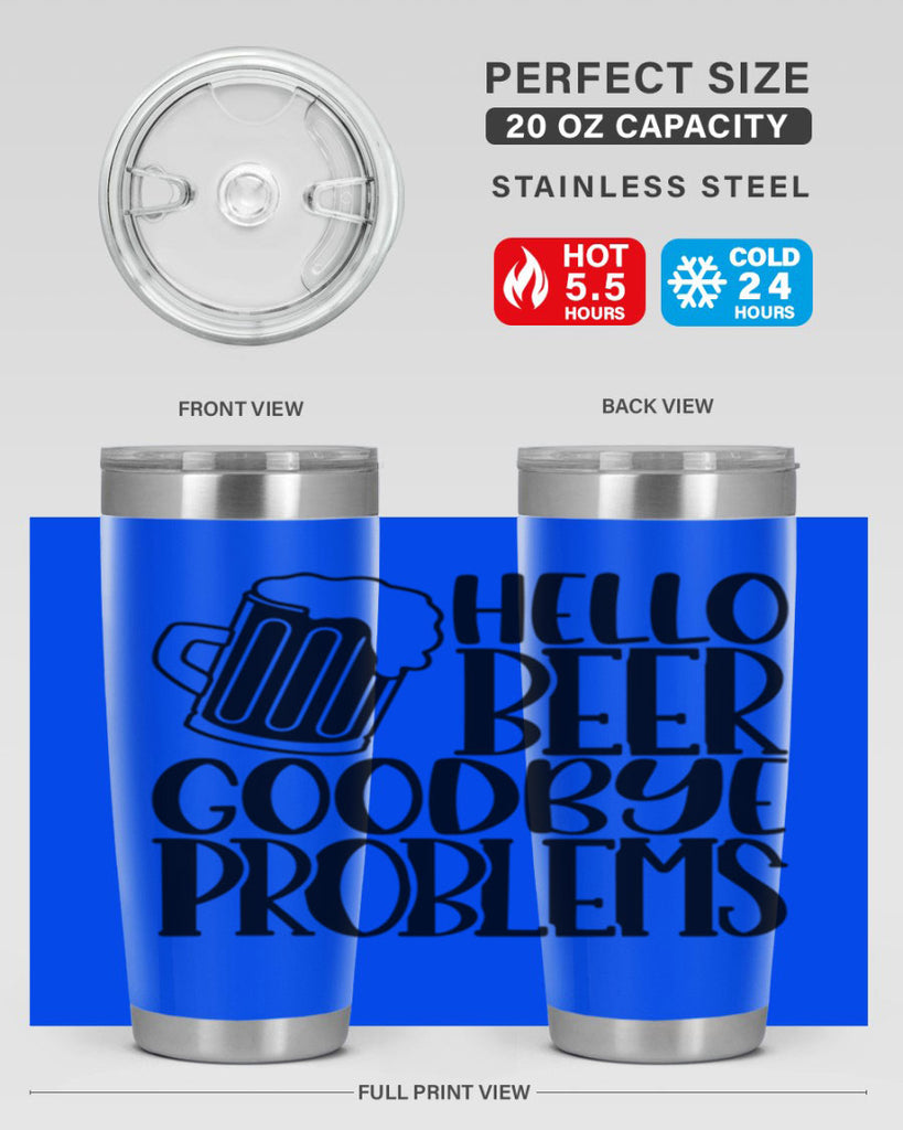 hello beer goodbye problems 36#- beer- Tumbler