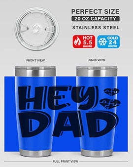 hey dad Style 15#- autism- Tumbler