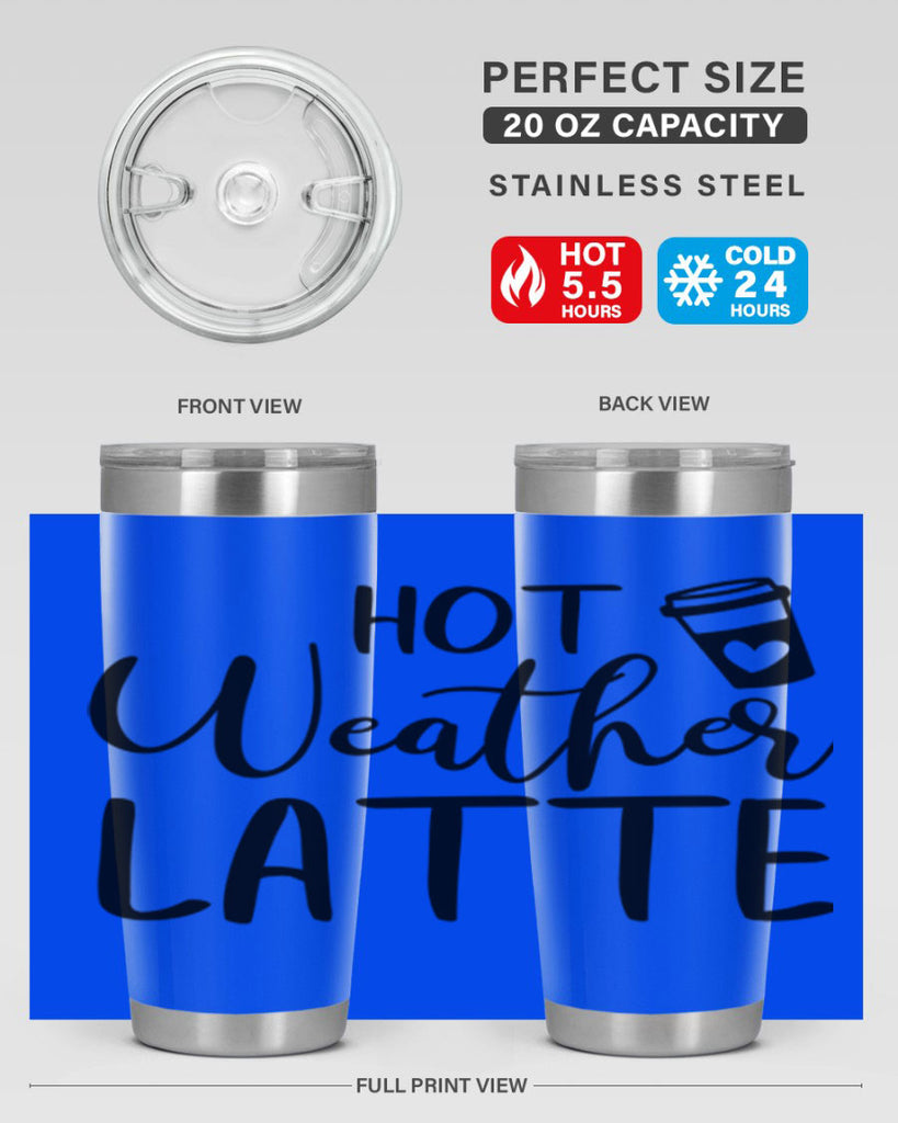 hot latte weather 319#- fall- Tumbler