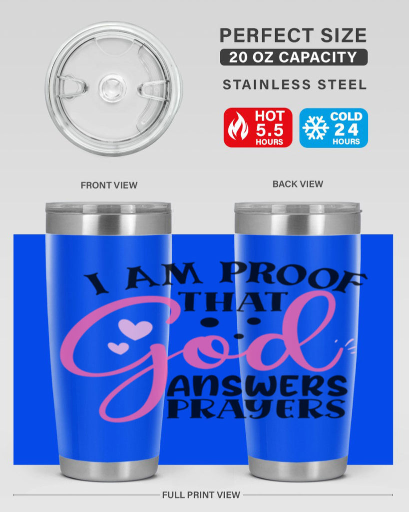 i am proof that god answers prayers Style 259#- baby- tumbler