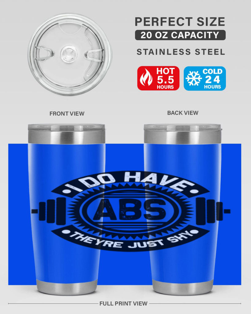 i do have abs 8#- gym- Tumbler