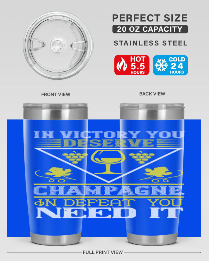 in victory you deserve champagne 76#- wine- Tumbler