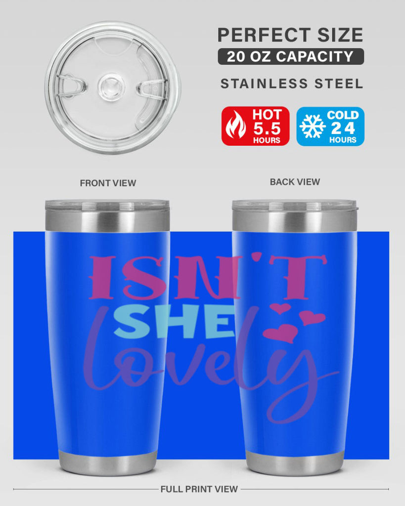 isnt she lovely Style 236#- baby- tumbler