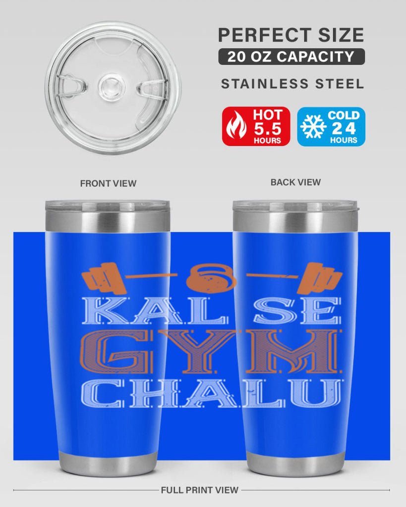 kal se gym chalu 86#- gym- Tumbler