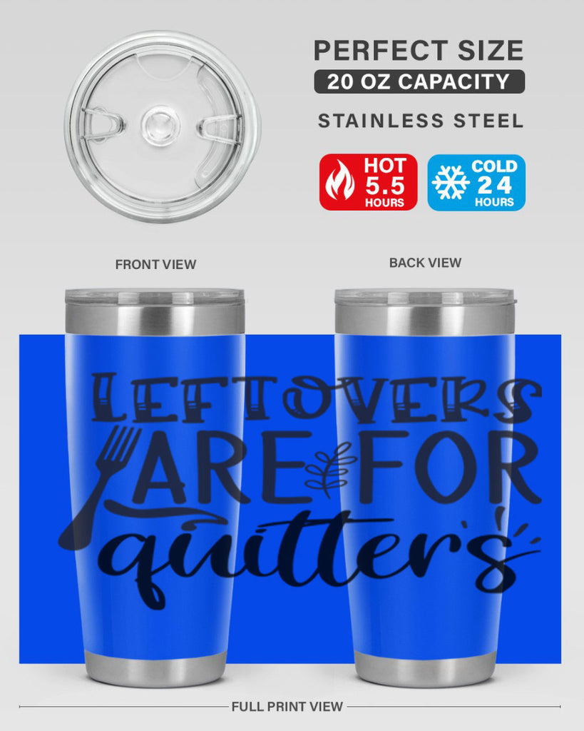 leflovers are for guitters 28#- kitchen- Tumbler