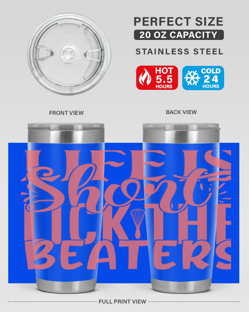 life is short lick the beaters 14#- kitchen- Tumbler