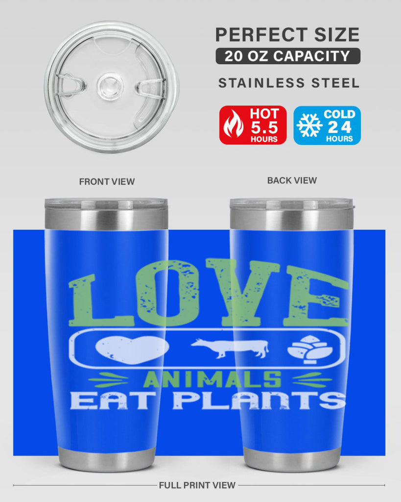 love animals eat plants 33#- vegan- Tumbler