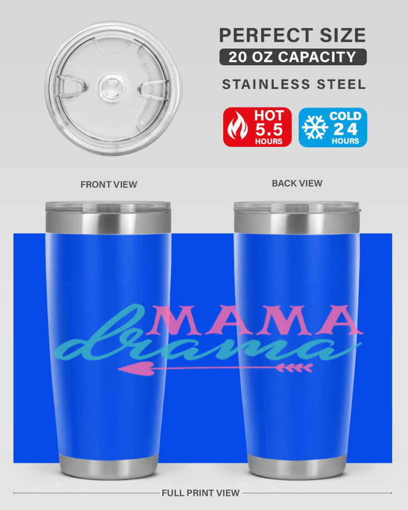 mama drama 326#- mom- Tumbler