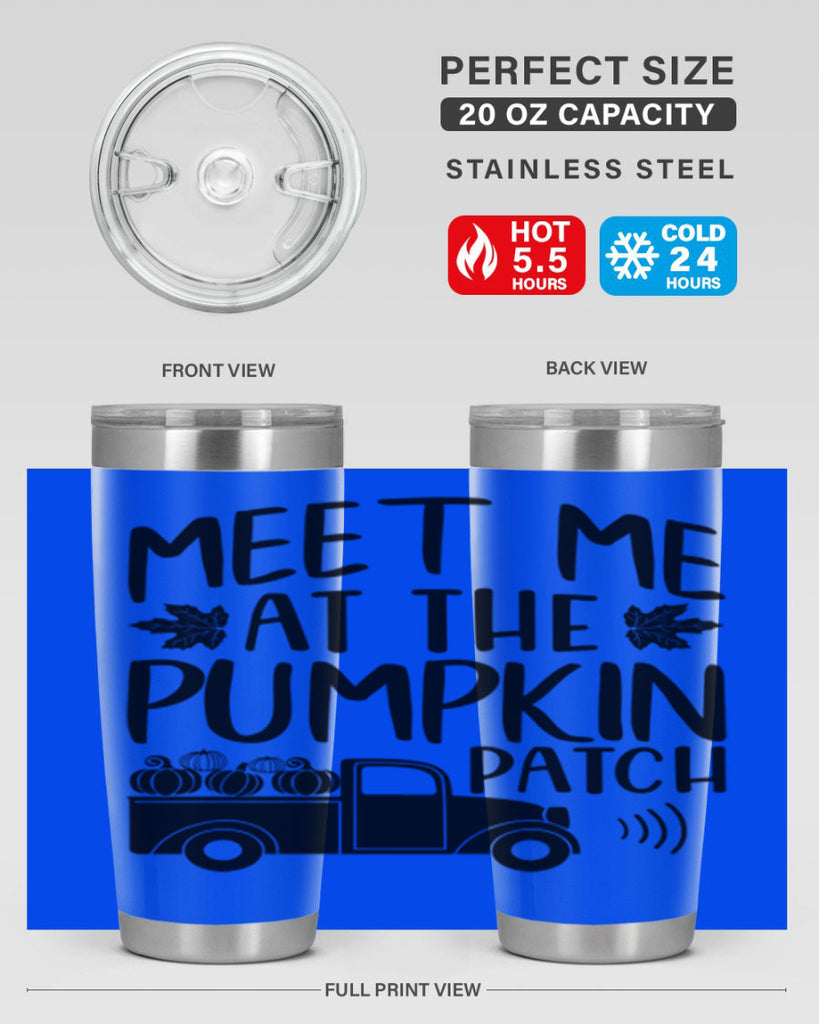 meet me at the pumpkin patch 423#- fall- Tumbler