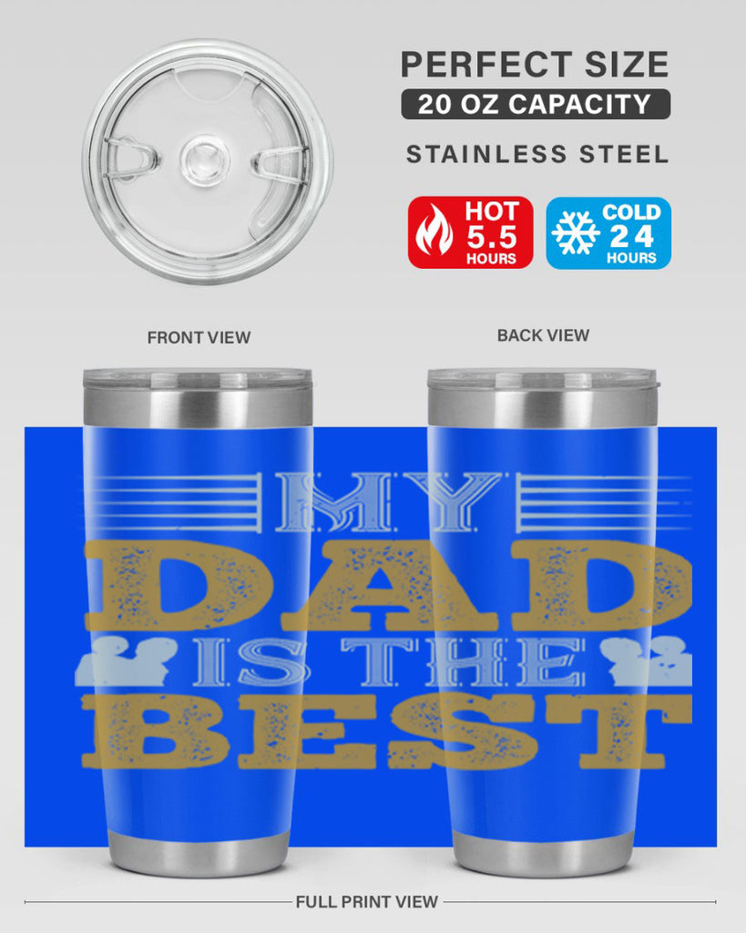 my dad is the best 180#- fathers day- Tumbler