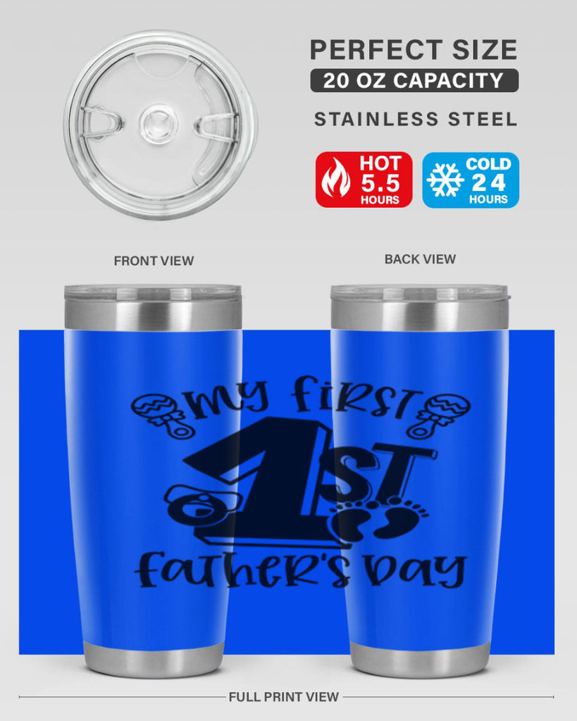 my first fathers day 26#- fathers day- Tumbler