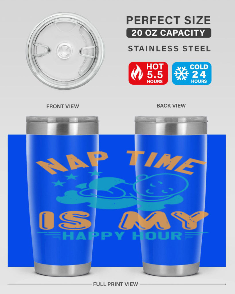 nap time is my happy hour Style 27#- baby shower- tumbler