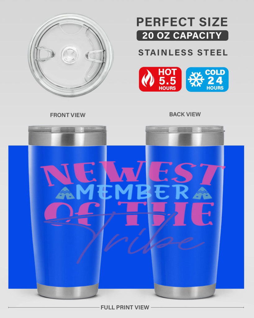 newest member of the tribe Style 211#- baby- tumbler