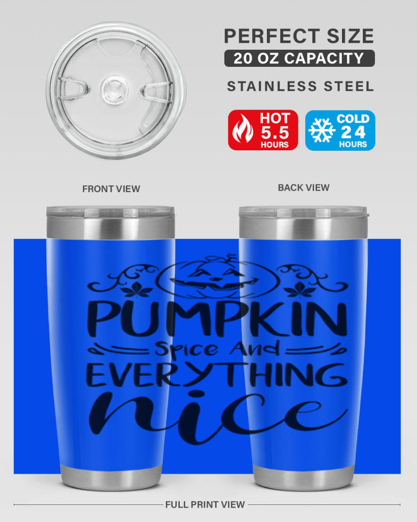 pumpkin spice and everything nice 542#- fall- Tumbler