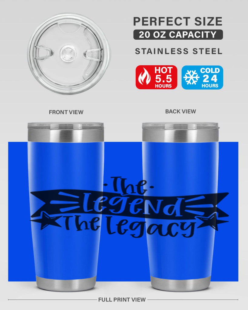 the legend the legacy 16#- fathers day- Tumbler
