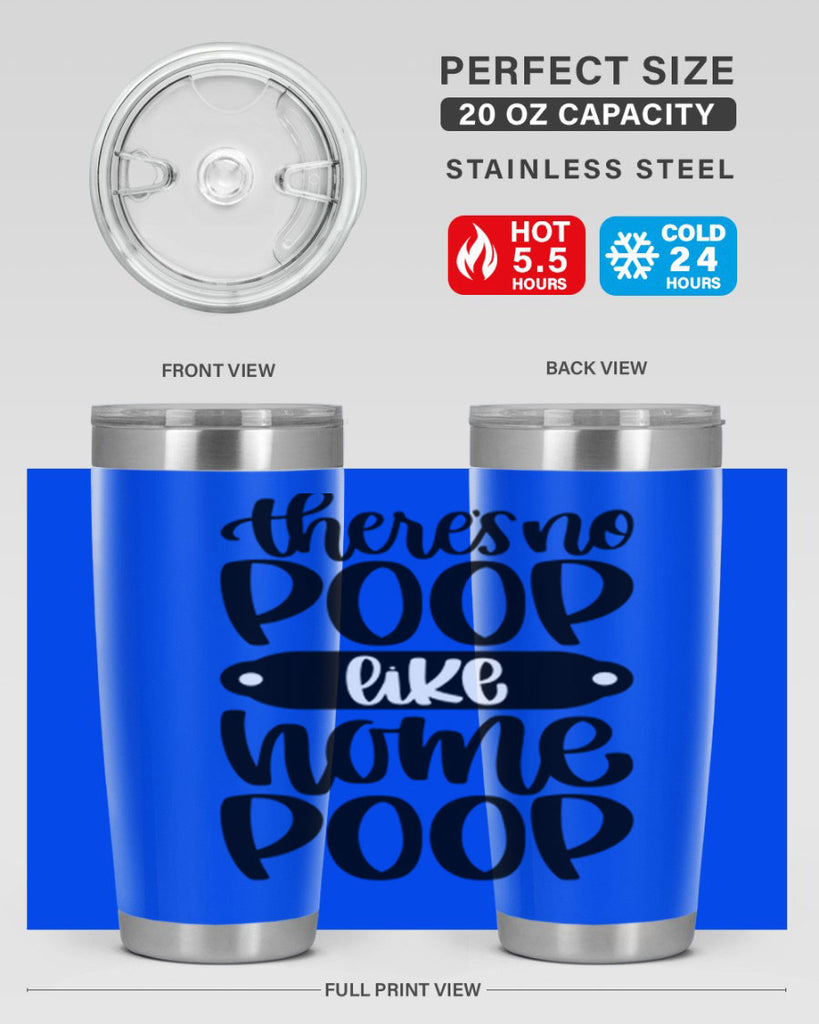 there is no poop like home poop 11#- bathroom- Tumbler