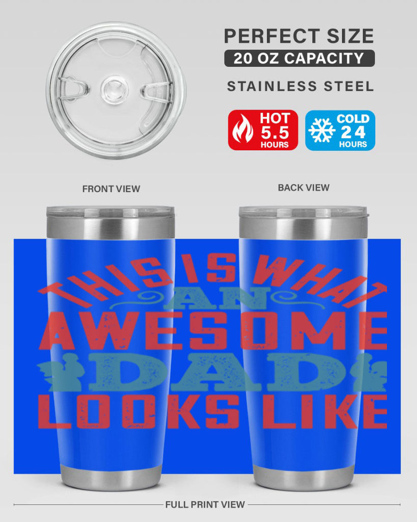 this is what an awesome dad looks like 160#- fathers day- Tumbler