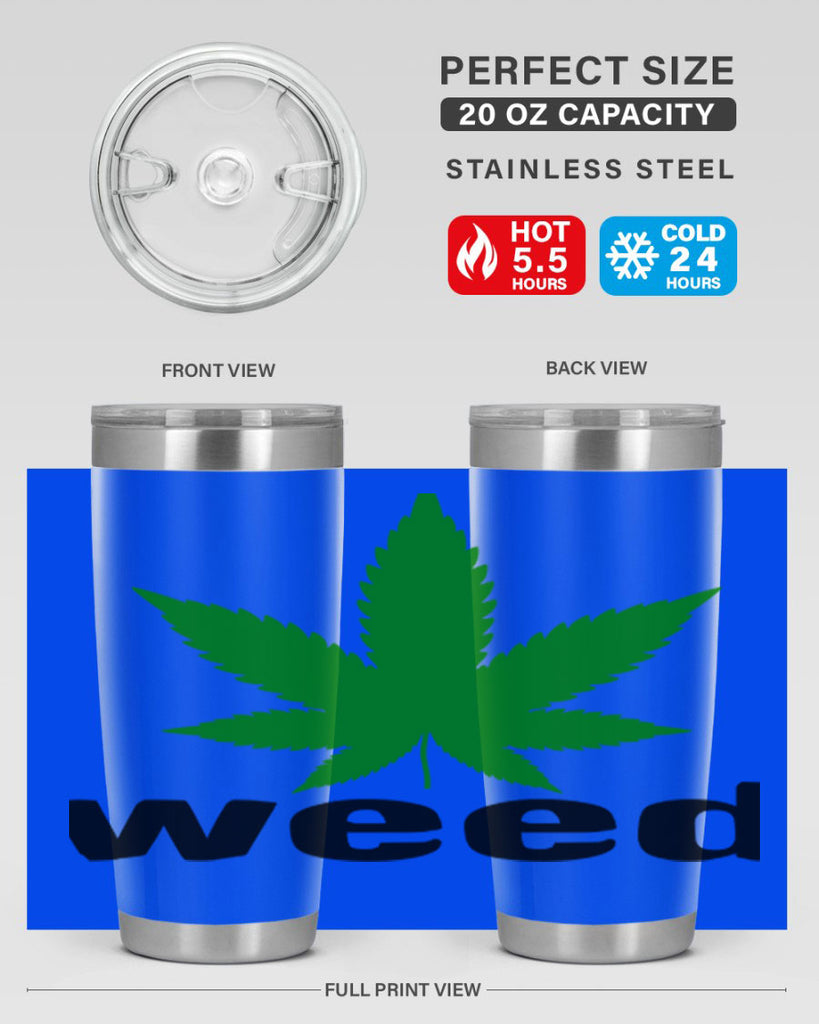 weed 279#- marijuana- Tumbler