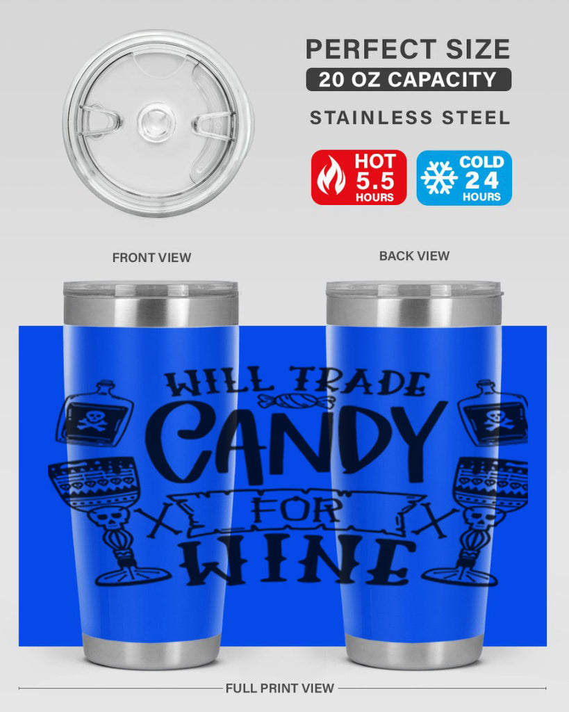 will trade candy for wine 10#- halloween- Tumbler