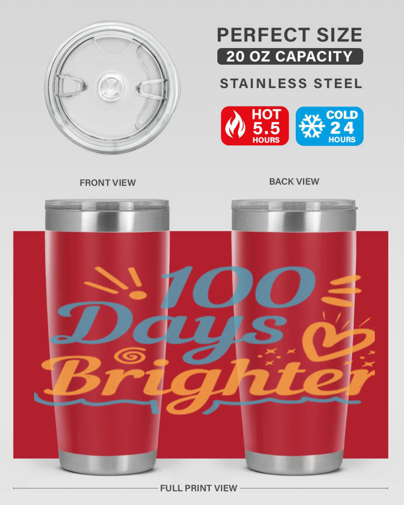 1 days brighter 16#- 100 days of school- Tumbler