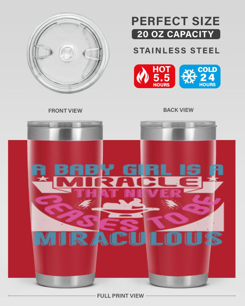 A baby girl is a miracle Style 196#- baby- tumbler
