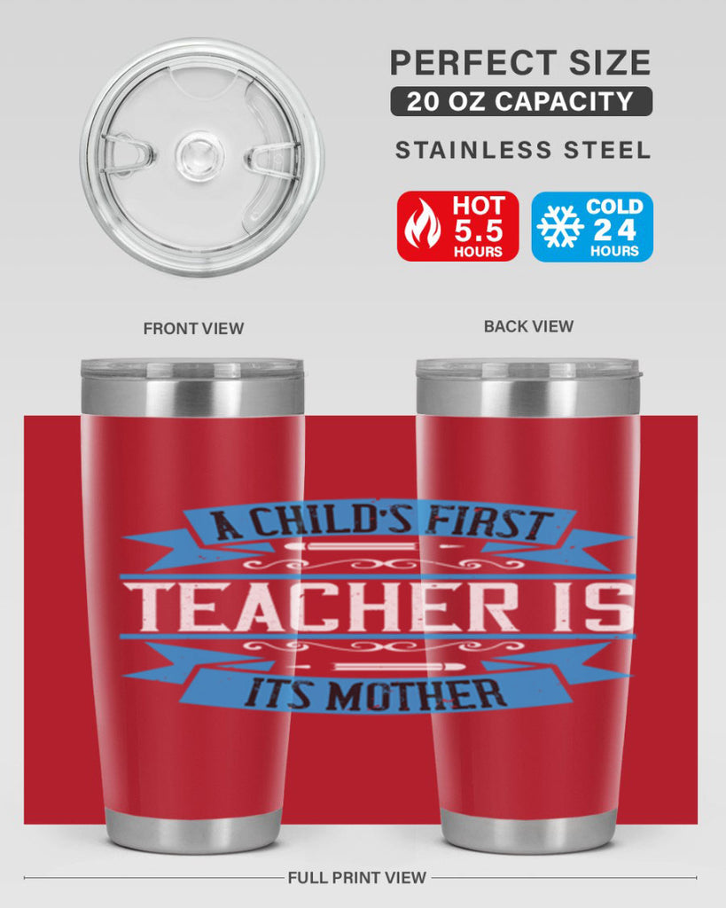 A child’s first teacher is its mother Style 113#- teacher- tumbler