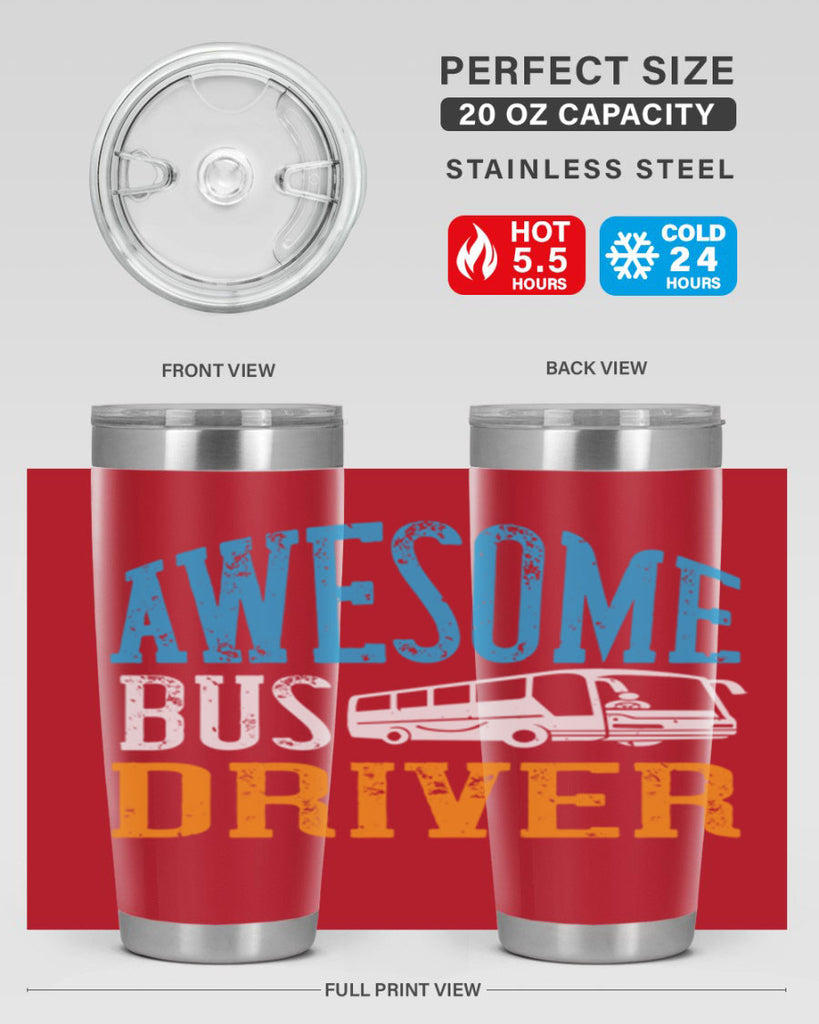 AWESOME BUS DRIVER Style 49#- bus driver- tumbler