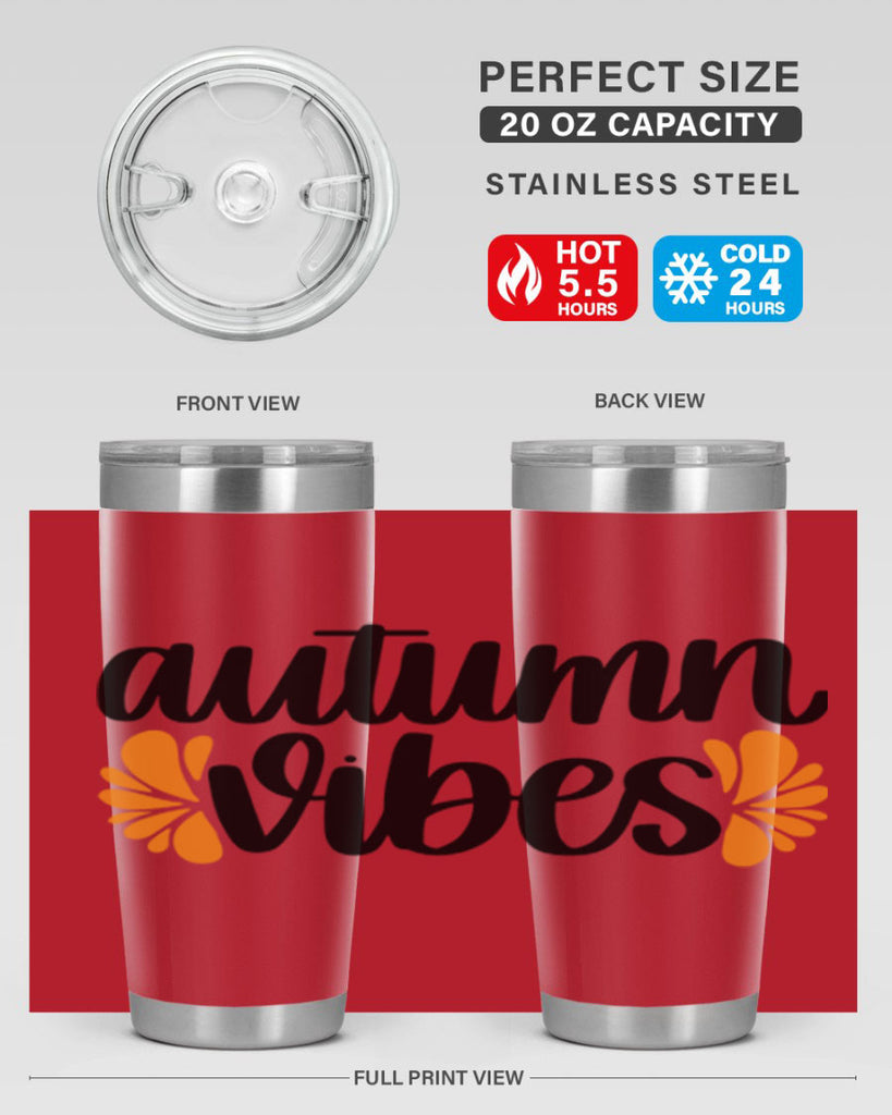 Autumn Vibes 478#- fall- Tumbler