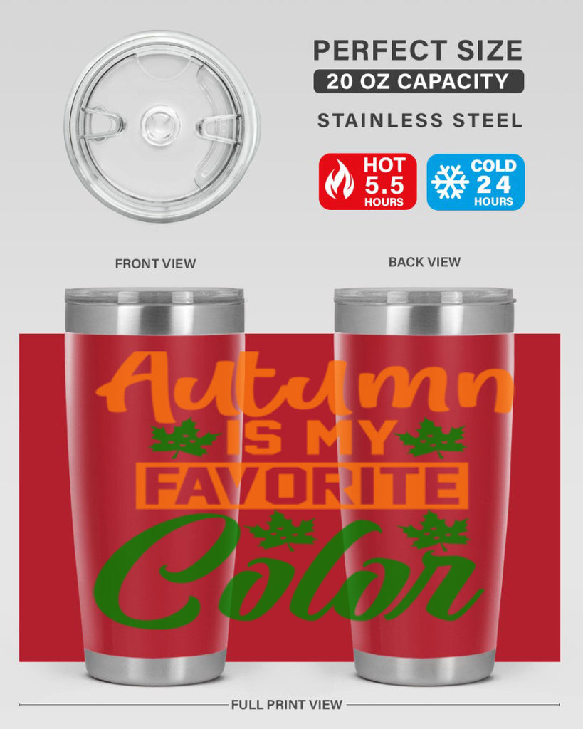 Autumn is My Favorite Color 21#- fall- Tumbler