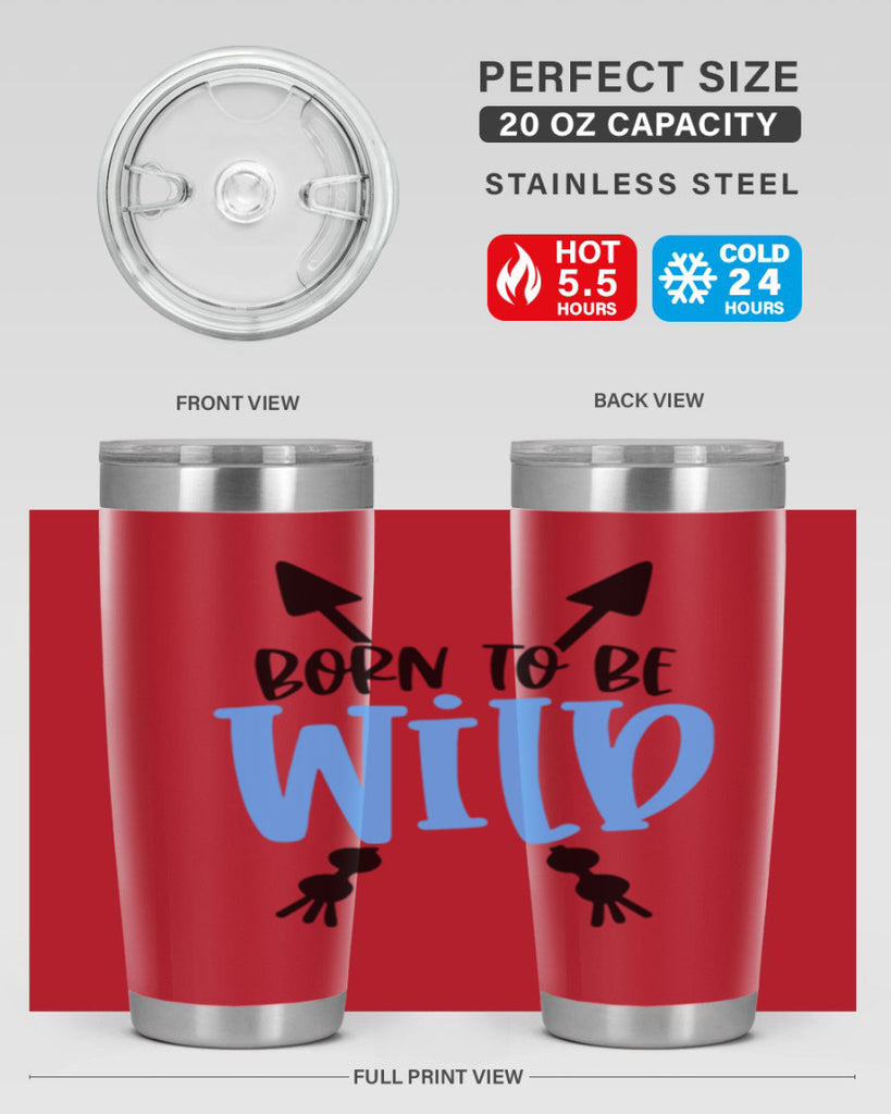 Born To Be Wild Style 109#- baby- tumbler