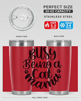 Busy Being A Cat Mama Style 80#- cat- Tumbler