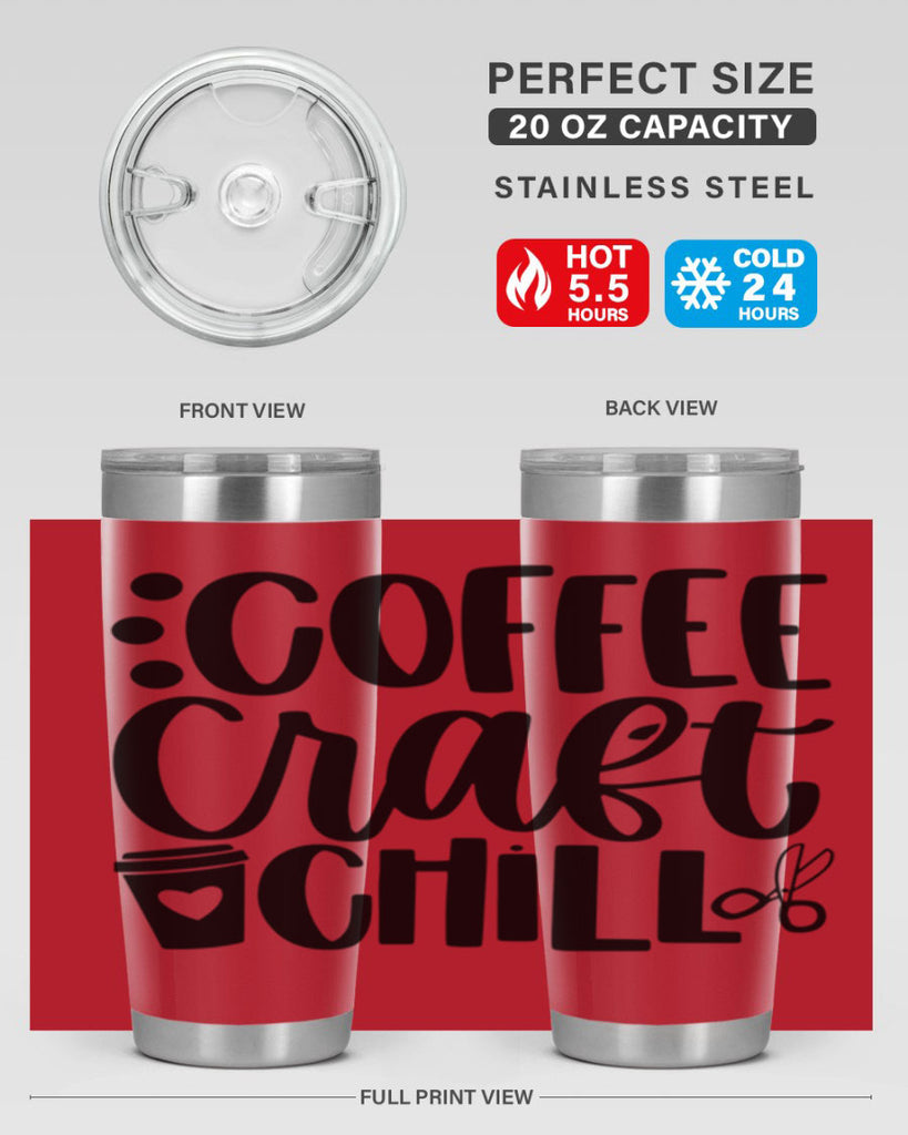 Coffee Craft Chill 42#- crafting- Tumbler