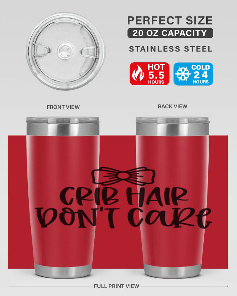 Crib Hair Dont Care Style 103#- baby- tumbler