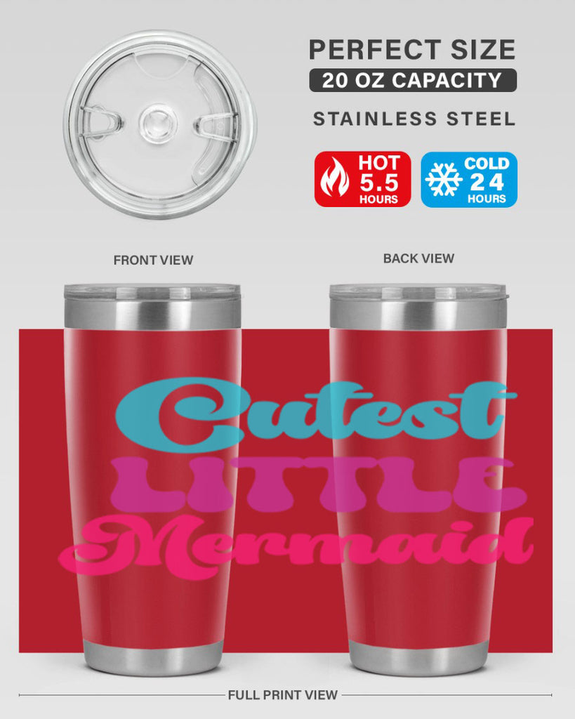 Cutest Little Mermaid 90#- mermaid- Tumbler