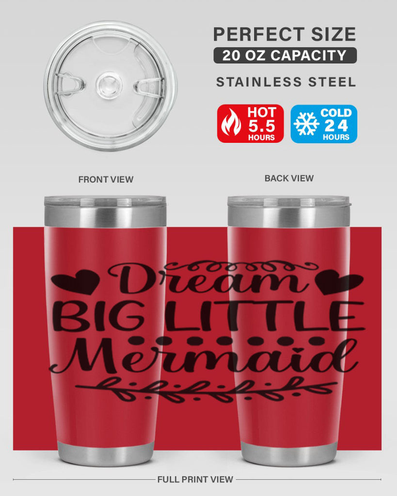 Dream big little mermaid 124#- mermaid- Tumbler