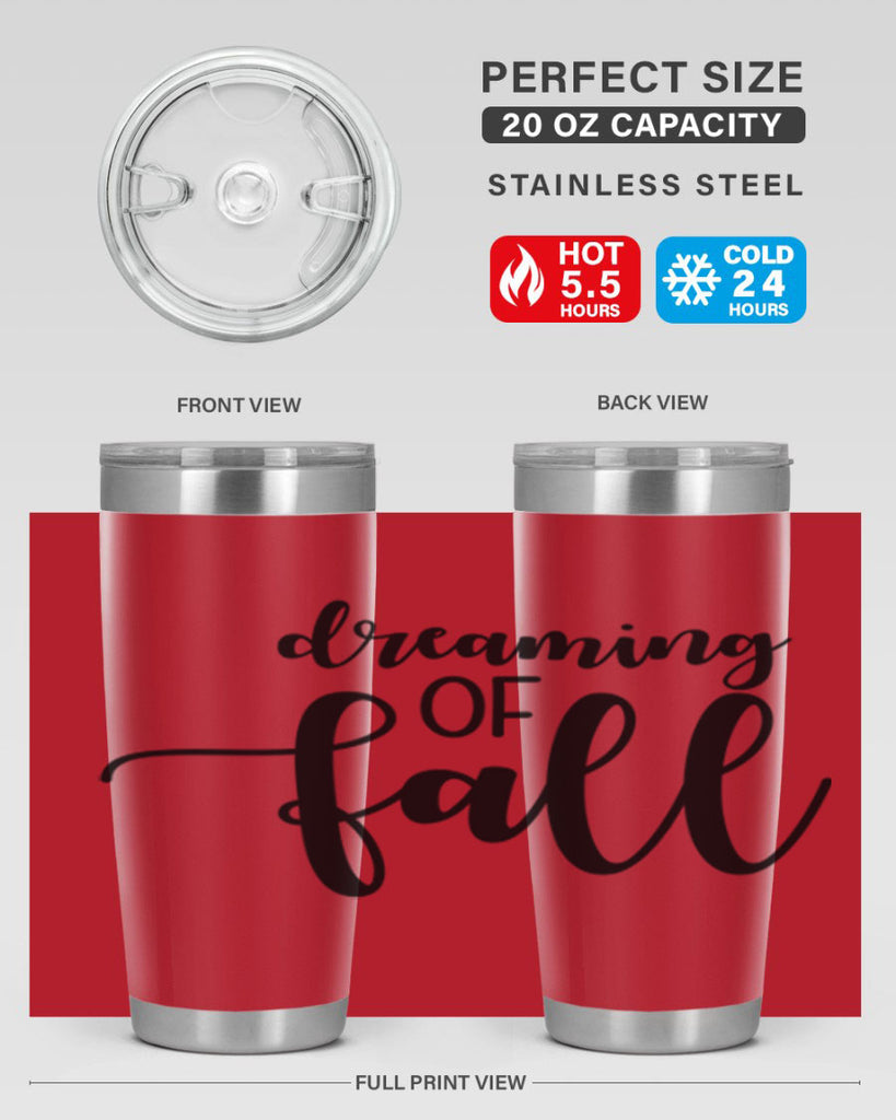 Dreaming Of Fall 73#- fall- Tumbler