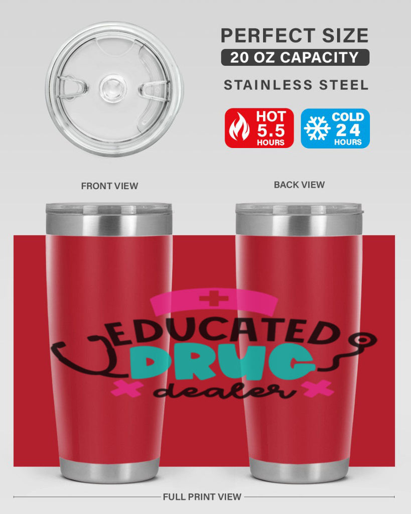 Educated Drug Dealer Style Style 195#- nurse- tumbler