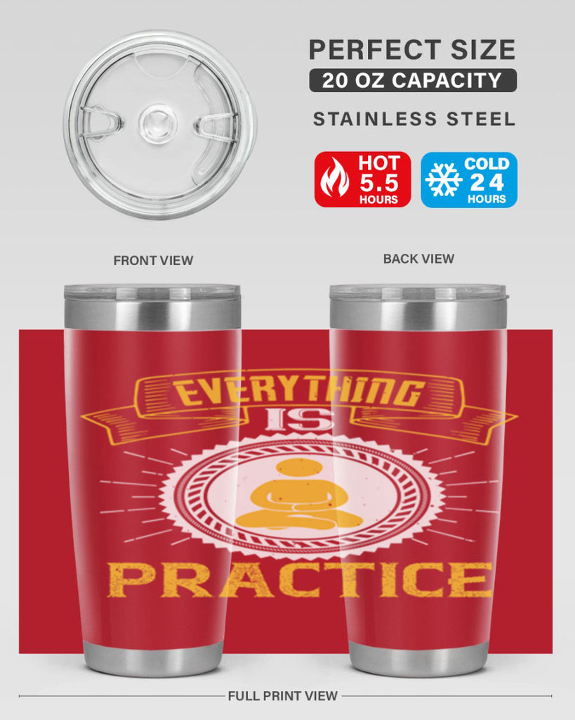 Everything is practice Style 40#- coaching- tumbler