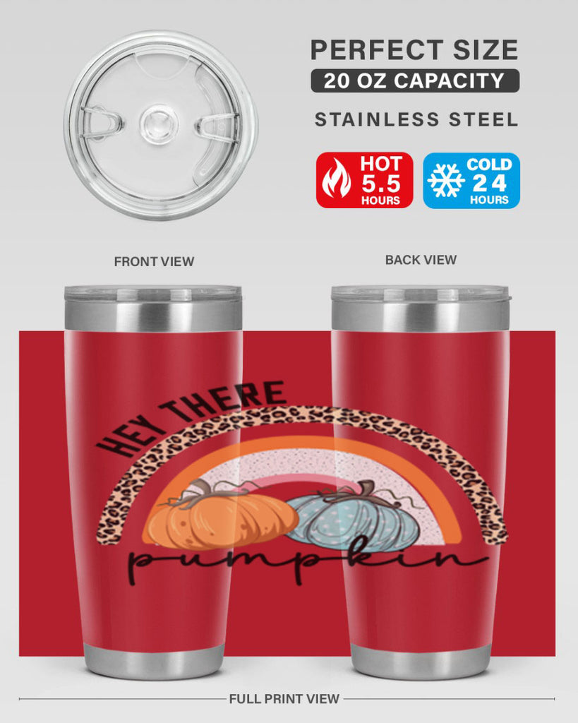 Fall Hey There Pumpkin 103#- fall- Tumbler