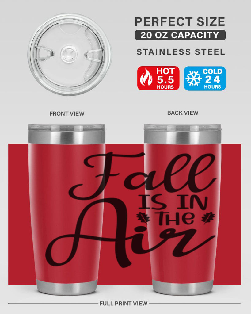 Fall Is In The Air 111#- fall- Tumbler